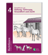 Deutsche Reiterliche Vereinigung e.V. (FN) - Guidelines Volume 4: Basic knowledge on husbandry, feeding, health and breeding